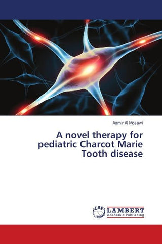 A novel therapy for pediatric Charcot Marie Tooth disease
