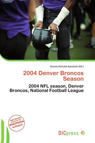 2004 Denver Broncos Season