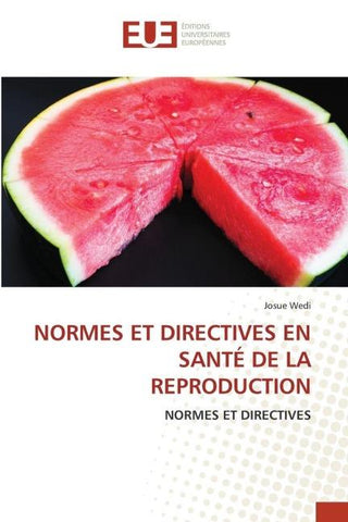 NORMES ET DIRECTIVES EN SANTÉ DE LA REPRODUCTION