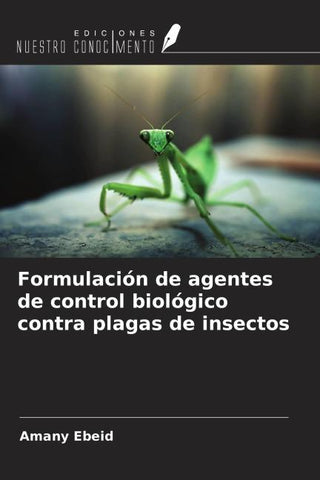 Formulación de agentes de control biológico contra plagas de insectos