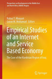 Empirical Studies of an Internet and Service Based Economy