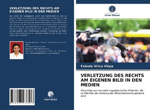 VERLETZUNG DES RECHTS AM EIGENEN BILD IN DEN MEDIEN