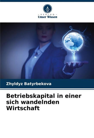 Betriebskapital in einer sich wandelnden Wirtschaft