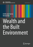 Wealth and the Built Environment