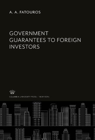 Government Guarantees to Foreign Investors