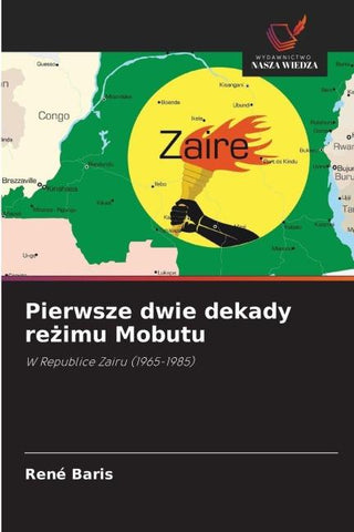 Pierwsze dwie dekady re¿imu Mobutu