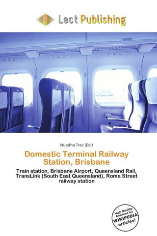 Domestic Terminal Railway Station, Brisbane