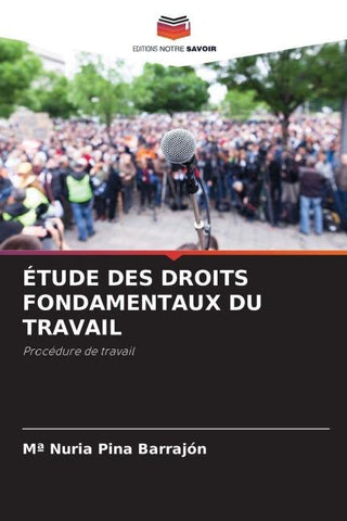 ÉTUDE DES DROITS FONDAMENTAUX DU TRAVAIL