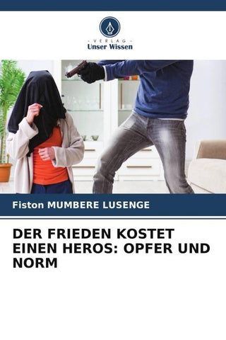 DER FRIEDEN KOSTET EINEN HEROS: OPFER UND NORM