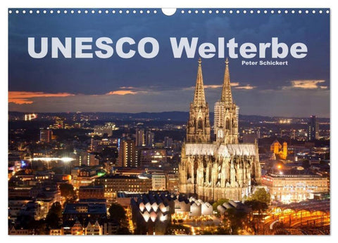 Unesco Welterbe (Wandkalender 2026 DIN A3 quer), CALVENDO Monatskalender