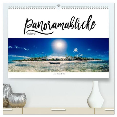 Panoramablicke weltweit (hochwertiger Premium Wandkalender 2026 DIN A2 quer), Kunstdruck in Hochglanz