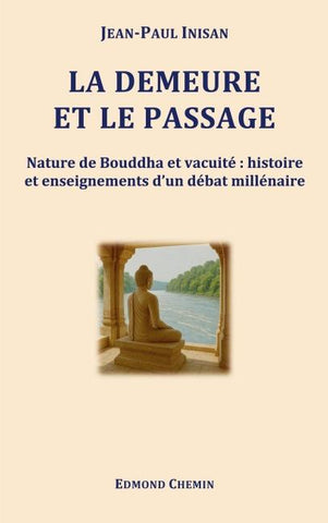 La demeure et le passage