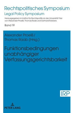Funktionsbedingungen unabhaengiger Verfassungsgerichtsbarkeit