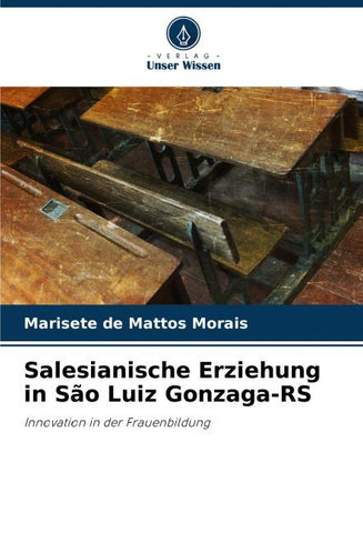Salesianische Erziehung in São Luiz Gonzaga-RS