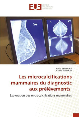 Les microcalcifications mammaires du diagnostic aux prélèvements