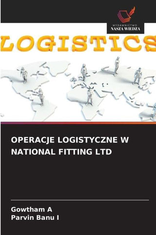 OPERACJE LOGISTYCZNE W NATIONAL FITTING LTD