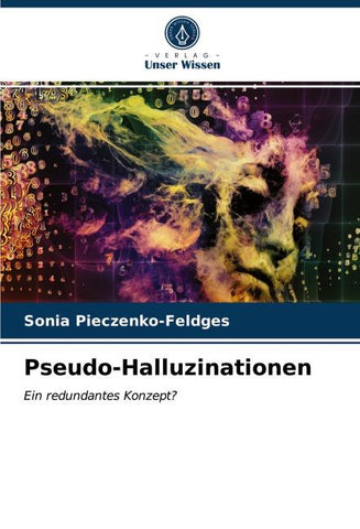 Pseudo-Halluzinationen