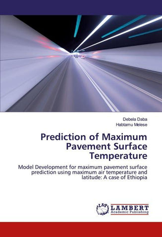 Prediction of Maximum Pavement Surface Temperature