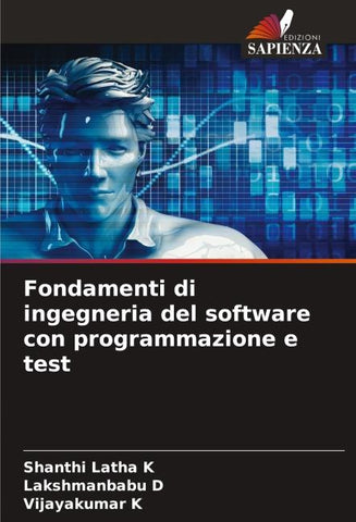 Fondamenti di ingegneria del software con programmazione e test