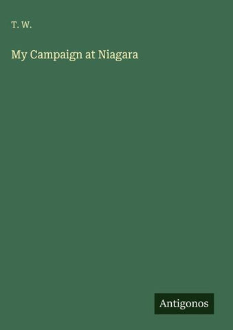 My Campaign at Niagara