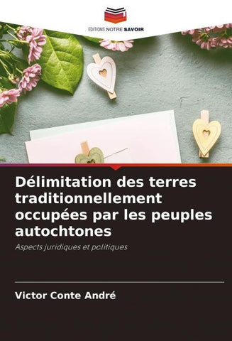 Délimitation des terres traditionnellement occupées par les peuples autochtones