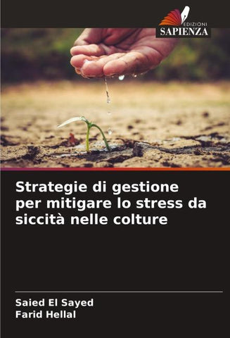 Strategie di gestione per mitigare lo stress da siccità nelle colture