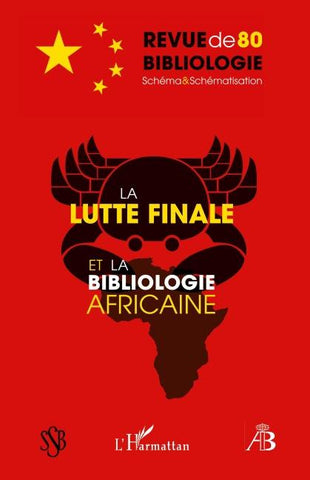 La lutte finale et la bibliologie africaine