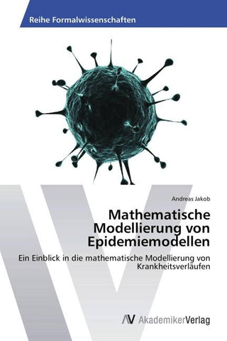 Mathematische Modellierung von Epidemiemodellen