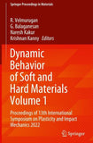 Dynamic Behavior of Soft and Hard Materials Volume 1
