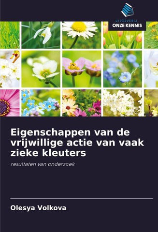 Eigenschappen van de vrijwillige actie van vaak zieke kleuters