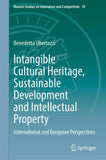 Intangible Cultural Heritage, Sustainable Development and Intellectual Property