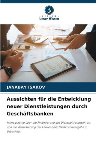 Aussichten für die Entwicklung neuer Dienstleistungen durch Geschäftsbanken