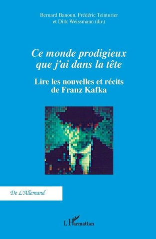 Ce monde prodigieux que j'ai dans la tête