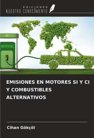 EMISIONES EN MOTORES SI Y CI Y COMBUSTIBLES ALTERNATIVOS