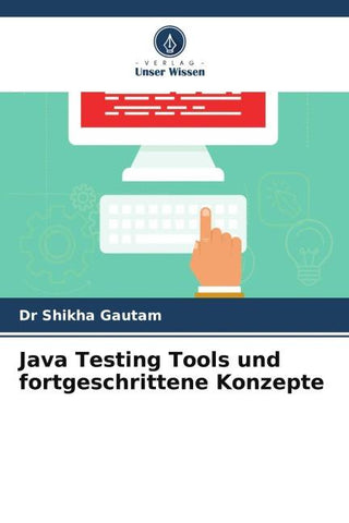 Java Testing Tools und fortgeschrittene Konzepte