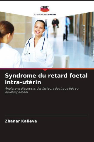Syndrome du retard foetal intra-utérin