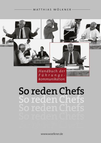 So reden Chefs