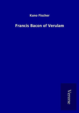Francis Bacon of Verulam