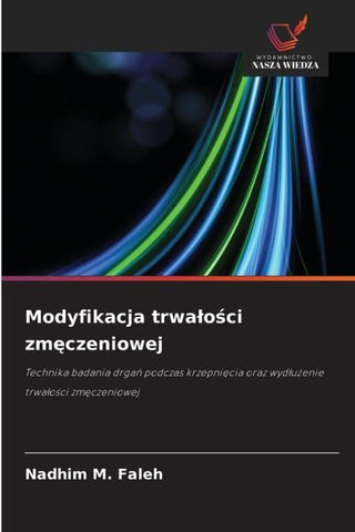 Modyfikacja trwa¿o¿ci zm¿czeniowej