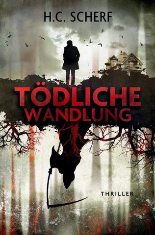Tödliche Wandlung