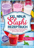 XXL Ninja Slushi Rezeptbuch