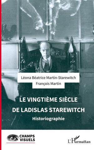 Le vingtième siècle de  Ladislas Starewitch