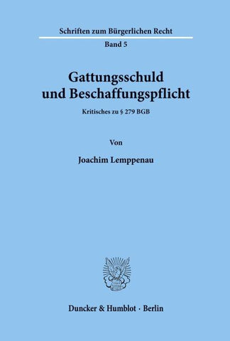 Gattungsschuld und Beschaffungspflicht.
