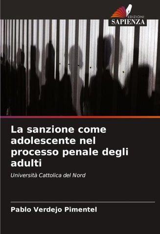 La sanzione come adolescente nel processo penale degli adulti