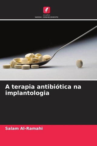 A terapia antibiótica na implantologia