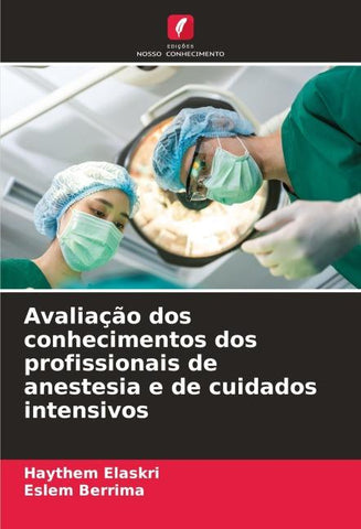 Avaliação dos conhecimentos dos profissionais de anestesia e de cuidados intensivos