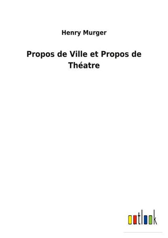 Propos de Ville et Propos de Théatre