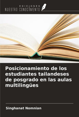 Posicionamiento de los estudiantes tailandeses de posgrado en las aulas multilingües