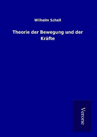 Theorie der Bewegung und der Kräfte