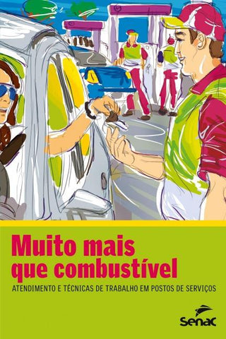 Muito mais que combustível